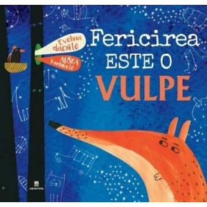Fericirea este o vulpe